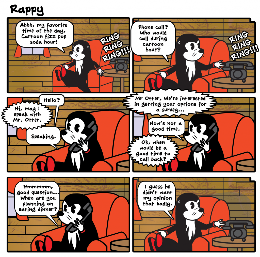 Rappy devises a way to get the telemarketers to stop calling.